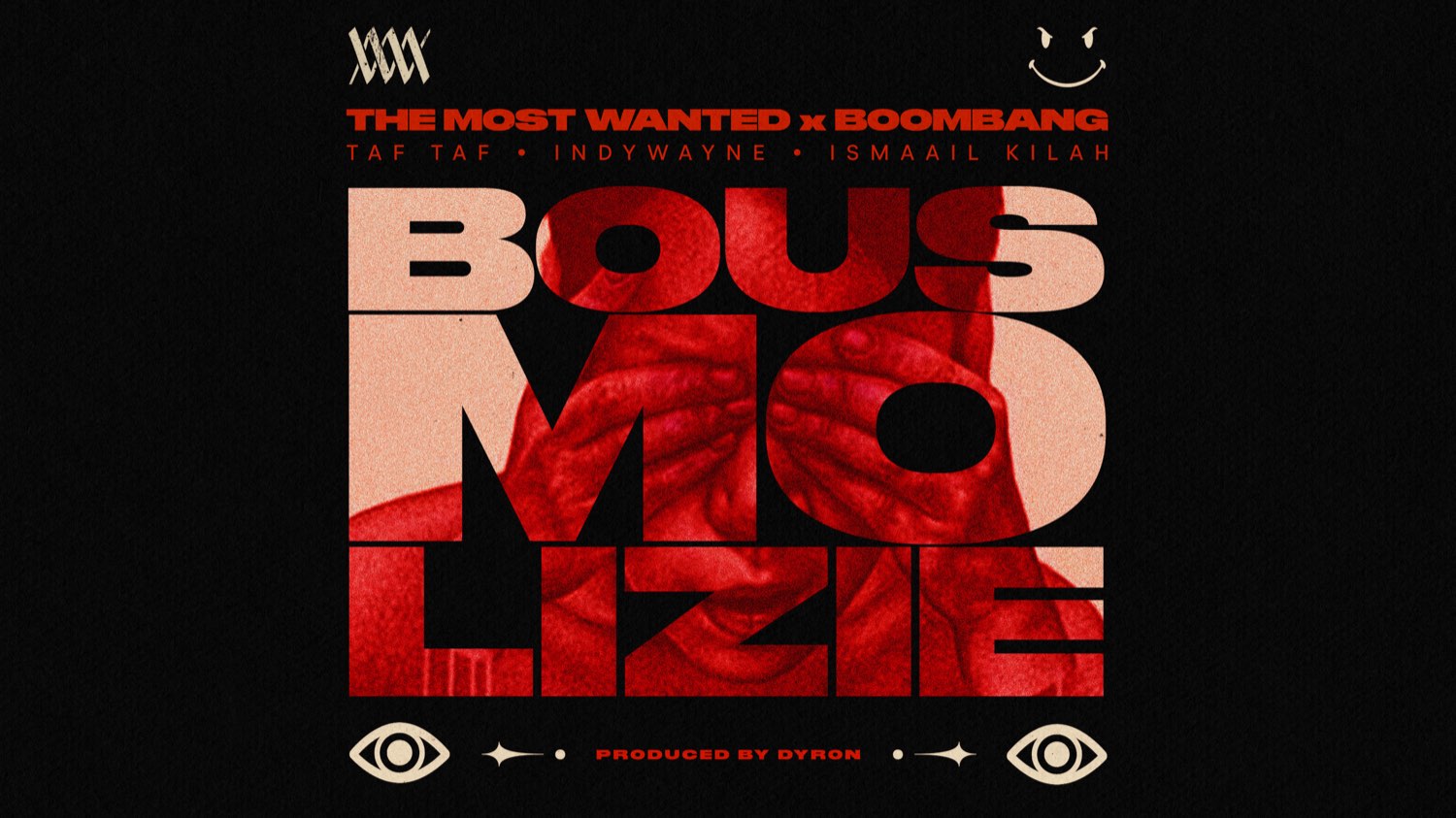 Bous Mo Lizie by The Most Wanted x Boombang