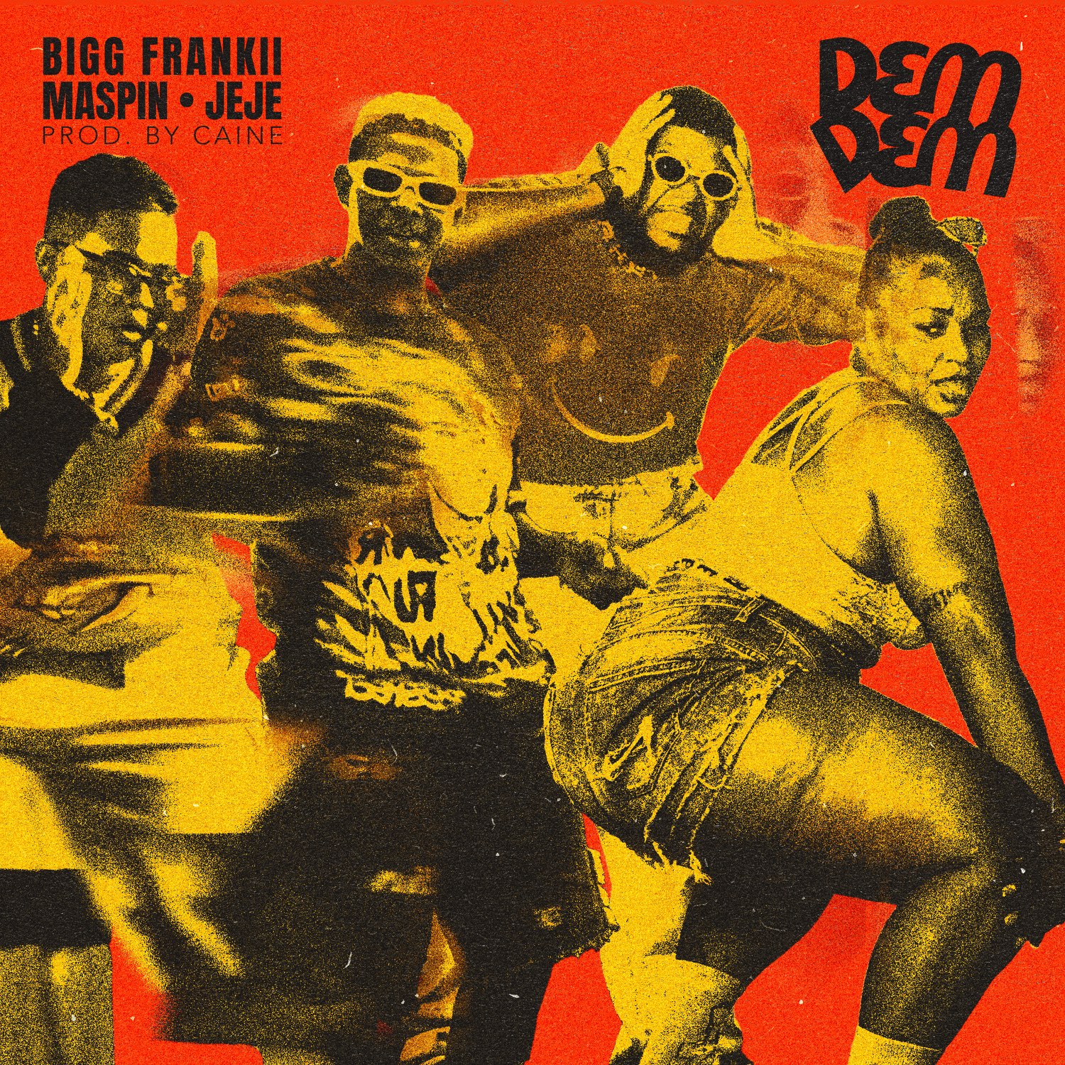 Dem Dem by Bigg Frankii x Maspin x Jeje