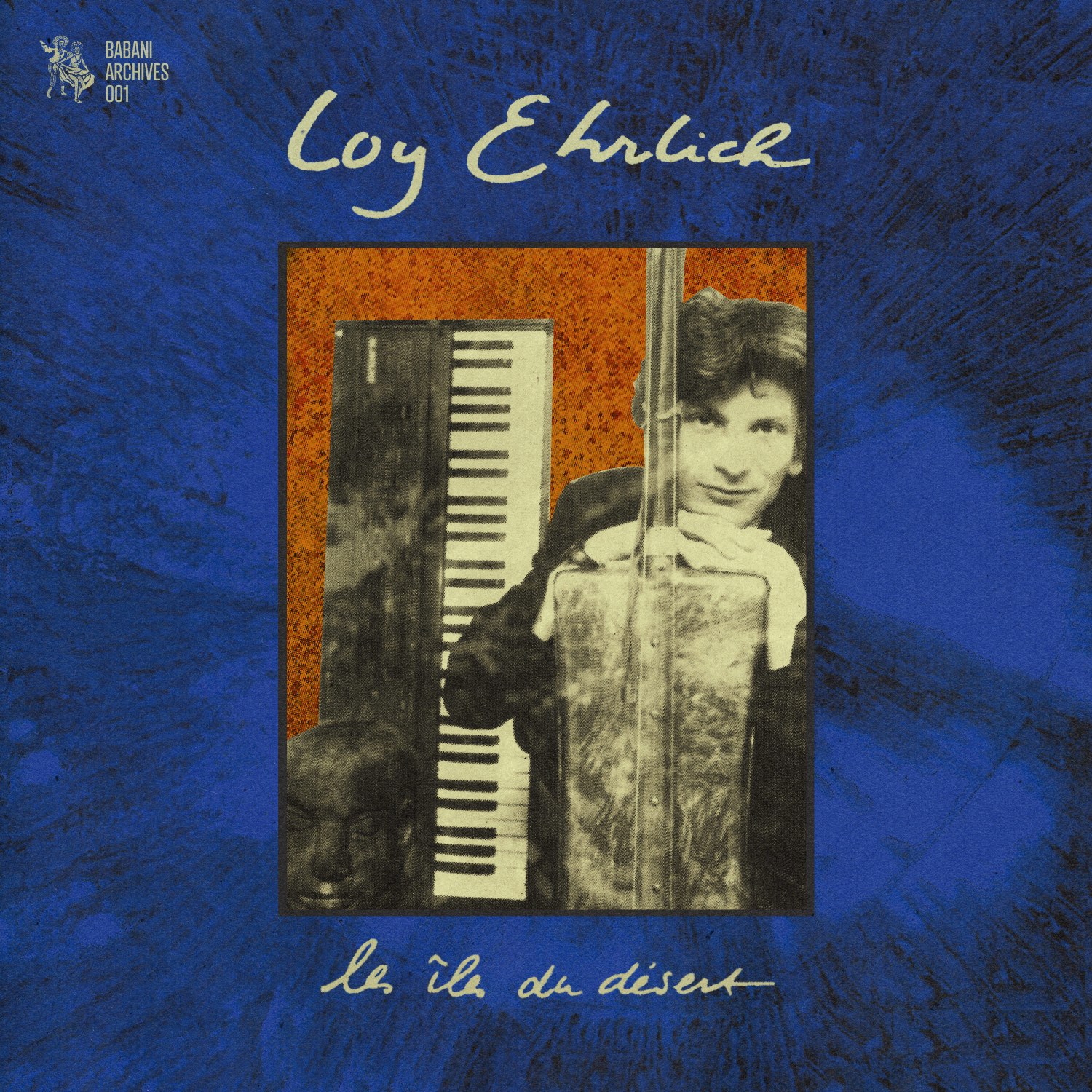 Les Iles Du Desert by Loy Ehrlich